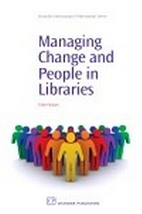 Abbildung von: Managing Change and People in Libraries - Chandos Publishing (Oxford) Ltd