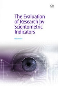 Abbildung von: The Evaluation of Research by Scientometric Indicators - Chandos Publishing (Oxford) Ltd