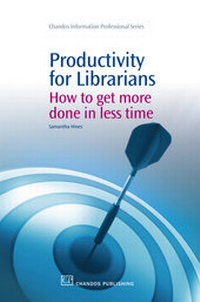 Abbildung von: Productivity for Librarians - Chandos Publishing