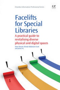Abbildung von: Facelifts for Special Libraries - Chandos Publishing