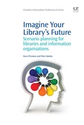 Cover: Imagine Your Library's Future - Chandos Publishing