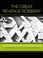 Cover: The Great Revenue Robbery - Between the Lines