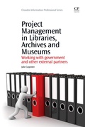 Cover: Project Management in Libraries, Archives and Museums - Chandos Publishing
