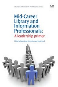 Abbildung von: Mid-Career Library and Information Professionals - Chandos Publishing