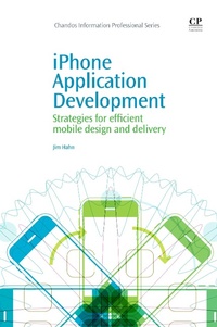 Enlarge image Cover: iPhone Application Development - Chandos Publishing