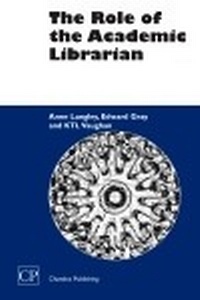 Abbildung von: The Role of the Academic Librarian - Chandos Publishing