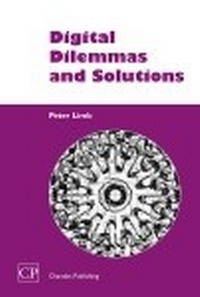 Abbildung von: Digital Dilemmas and Solutions - Chandos Publishing (Oxford) Ltd