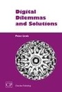 Cover: Digital Dilemmas and Solutions - Chandos Publishing (Oxford) Ltd