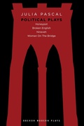 Cover: Julia Pascal: Political Plays - Oberon Books Ltd