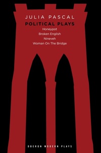 Enlarge image Cover: Julia Pascal: Political Plays - Oberon Books Ltd