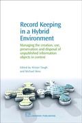Cover: Record Keeping in a Hybrid Environment - Chandos Publishing (Oxford) Ltd