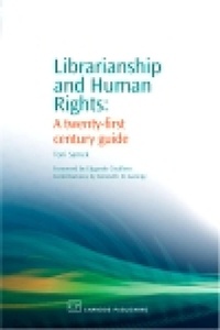 Enlarge image Cover: Librarianship and Human Rights - Chandos Publishing (Oxford) Ltd
