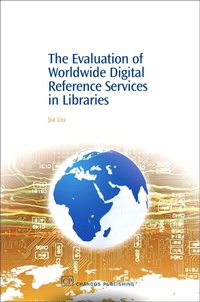 Abbildung von: The Evaluation of Worldwide Digital Reference Services in Libraries - Chandos Publishing (Oxford) Ltd