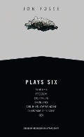 Cover: Fosse: Plays Six - Oberon Books Ltd