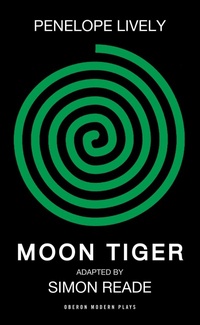 Enlarge image Cover: Moon Tiger - Oberon Books Ltd
