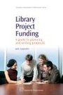 Cover: Library Project Funding - Chandos Publishing (Oxford) Ltd