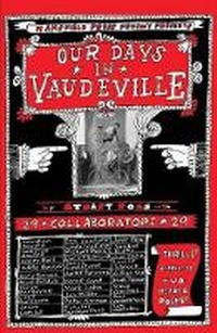 Enlarge image Cover: Our Days in Vaudeville - Mansfield Press