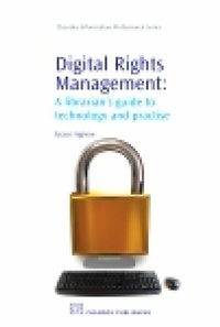 Abbildung von: Digital Rights Management - Chandos Publishing