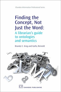 Abbildung von: Finding the Concept, Not Just the Word - Chandos Publishing (Oxford) Ltd