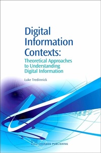 Abbildung von: Digital Information Contexts - Chandos Publishing