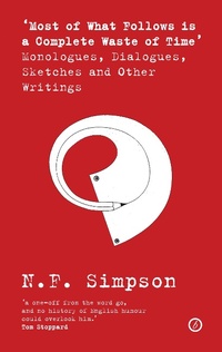 Abbildung von: Most of What Follows is a Complete Waste of Time - Oberon Books Ltd
