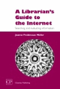 Abbildung von: A Librarian's Guide to the Internet - Chandos Publishing (Oxford) Ltd