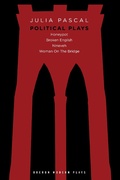 Cover: Julia Pascal: Political Plays - Oberon Books Ltd