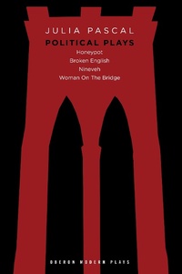 Enlarge image Cover: Julia Pascal: Political Plays - Oberon Books Ltd