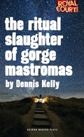 Cover: The Ritual Slaughter of Gorge Mastromas - Oberon Books Ltd