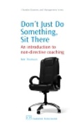 Cover: Don't Just Do Something, Sit There - Chandos Publishing