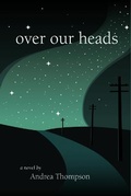 Cover: Over Our Heads - Inanna Publications and Education Inc.