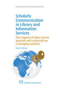 Abbildung von: Scholarly Communication in Library and Information Services - Chandos Publishing