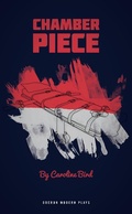 Cover: Chamber Piece - Oberon Books Ltd
