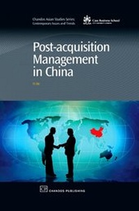 Abbildung von: Post-Acquisition Management in China - Chandos Publishing (Oxford) Ltd