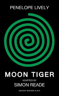 Enlarge image Cover: Moon Tiger - Oberon Books Ltd