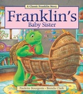 Cover: Franklin's Baby Sister - Kids Can Press