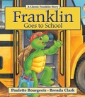 Cover: Franklin Goes to School - Kids Can Press