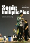 Cover: Sonic Multiplicities - Intellect Books