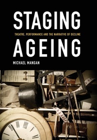 Enlarge image Cover: Staging Ageing - Intellect Books