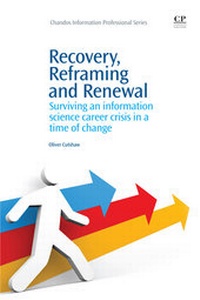 Abbildung von: Recovery, Reframing, and Renewal - Chandos Publishing