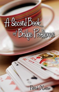 Abbildung von: A Second Book of Bridge Problems - Master Point Press