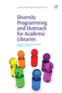 Cover: Diversity Programming and Outreach for Academic Libraries - Chandos Publishing