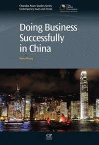 Abbildung von: Doing Business Successfully in China - Chandos Publishing (Oxford) Ltd