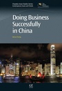 Cover: Doing Business Successfully in China - Chandos Publishing (Oxford) Ltd