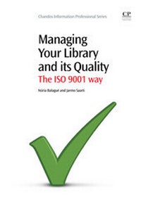 Abbildung von: Managing Your Library and its Quality - Chandos Publishing