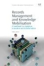 Cover: Records Management and Knowledge Mobilisation - Chandos Publishing