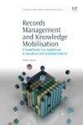 Cover: Records Management and Knowledge Mobilisation - Chandos Publishing
