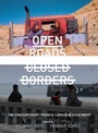Cover: Open Roads, Closed Borders - Intellect Books