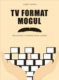 Cover: TV Format Mogul - Intellect Books