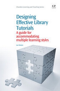Abbildung von: Designing Effective Library Tutorials - Chandos Publishing